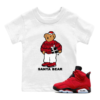 Air Jordan 6 Toro Bravo t shirts to match sneakers Santa Bear Christmas Shirts Toro Bravo 6s shirt SNRT Sneaker Tees Youth Baby White 1 tee