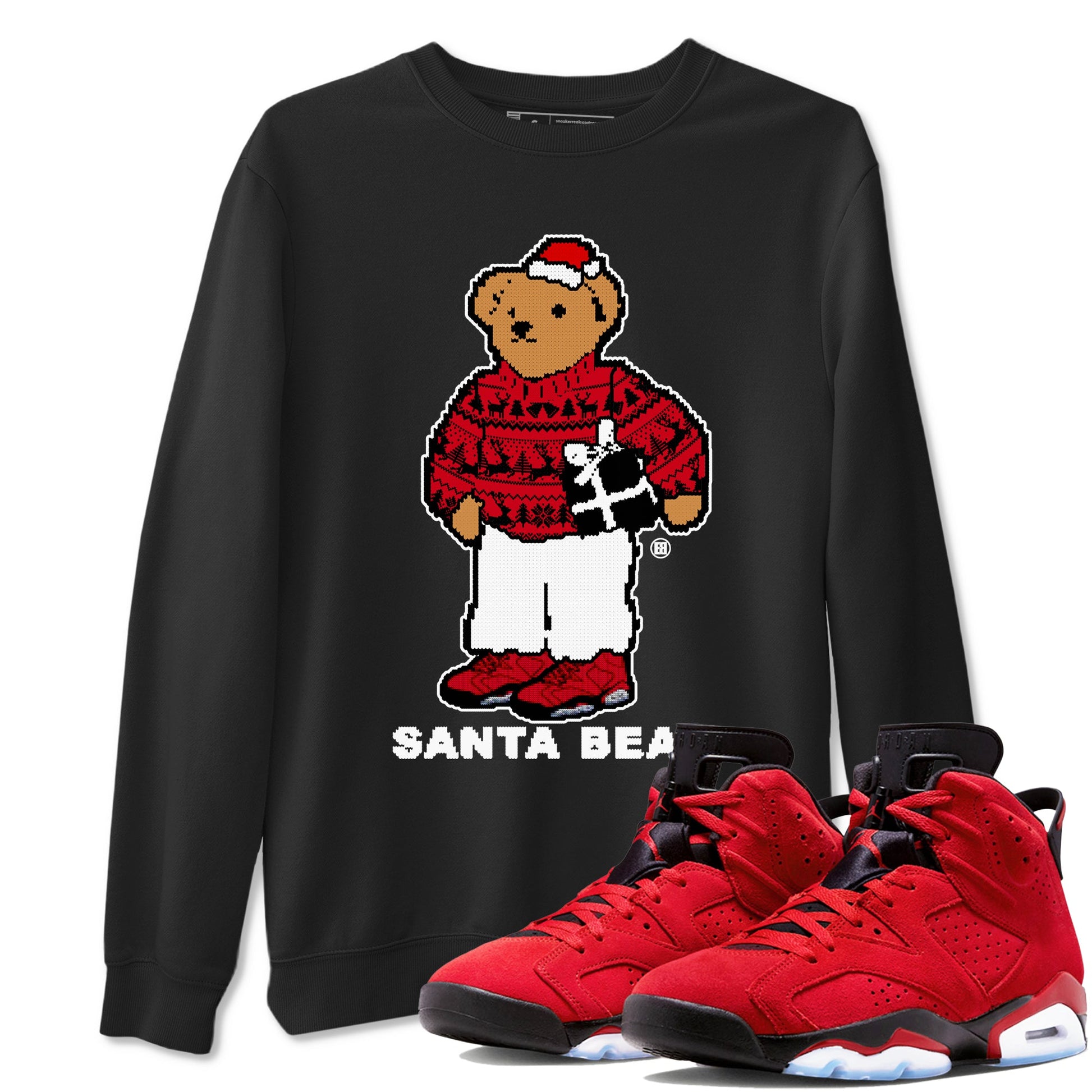 Air Jordan 6 Toro Bravo t shirts to match sneakers Santa Bear Christmas Shirts Toro Bravo 6s shirt SNRT Sneaker Tees unisex cotton Black 1 shirts