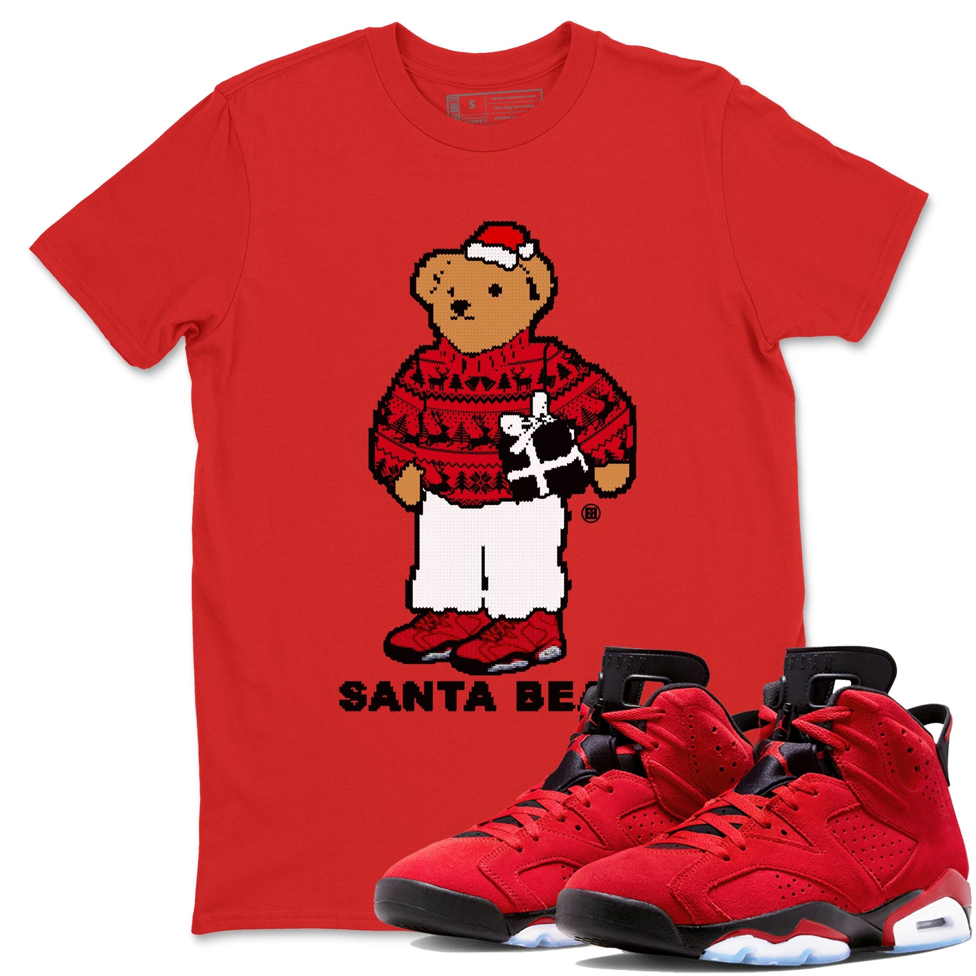 Air Jordan 6 Toro Bravo t shirts to match sneakers Santa Bear Christmas Shirts Toro Bravo 6s shirt SNRT Sneaker Tees unisex cotton Red 1 shirts