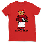 Air Jordan 6 Toro Bravo t shirts to match sneakers Santa Bear Christmas Shirts Toro Bravo 6s shirt SNRT Sneaker Tees unisex cotton Red 2 shirts