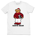 Air Jordan 6 Toro Bravo t shirts to match sneakers Santa Bear Christmas Shirts Toro Bravo 6s shirt SNRT Sneaker Tees unisex cotton White 2 shirts