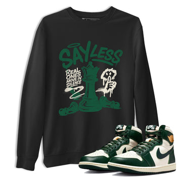 Sneaker Threads – Sneaker Tees To Match Air Jordan 1 Pro Green – Say Less Graphic Tee Black 1. Perfect for Jordan releases 2025 colorways.