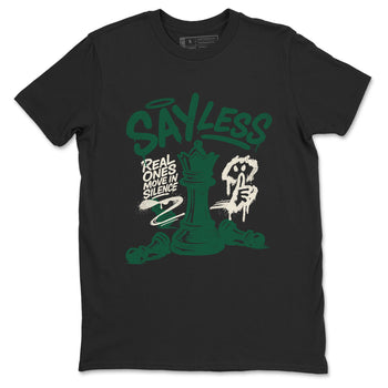 Sneaker Threads – Sneaker Tees To Match Air Jordan 1 Pro Green – Say Less Graphic Tee Black 2. Perfect for Jordan releases 2025 colorways.