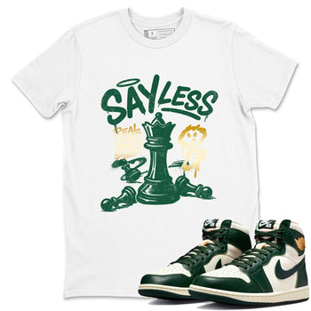 Sneaker Threads – Sneaker Tees To Match Air Jordan 1 Pro Green – Say Less Graphic Tee White 1. Perfect for Jordan releases 2025 colorways.