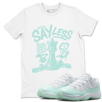 Say Less sneaker match t-shirt styled to complete your fit with the Air Jordan 11 Igloo sneakers, shown in White 1.