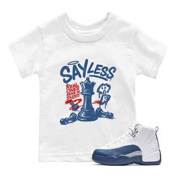 Say Less baby and kids t-shirt crafted for little sneakerheads to shine with the Air Jordan 12 French Blue sneakers, displayed in White 1.