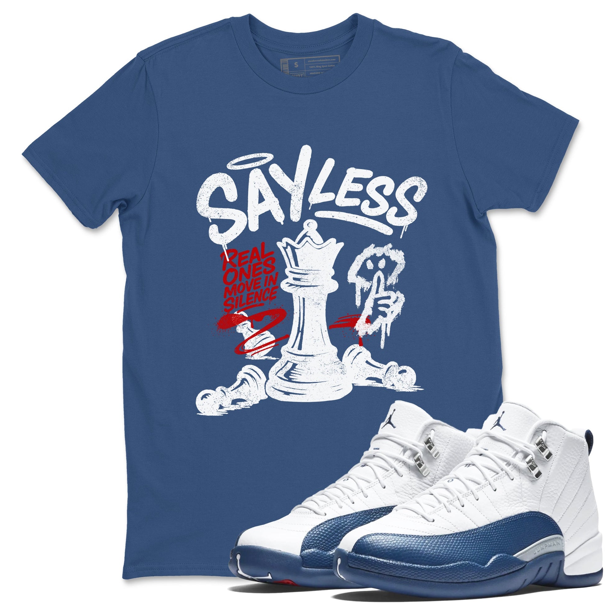 Say Less sneaker match t-shirt styled to complete your fit with the Air Jordan 12 French Blue sneakers, shown in Denim Blue 1.