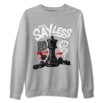 Say Less sneaker match t-shirt styled to complete your fit with the Air Jordan 4 White Cement sneakers, shown in Heather Grey 2.