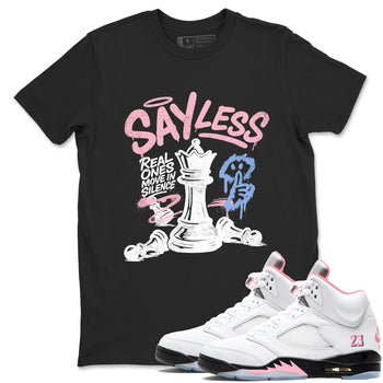 Sneaker match tees – Sneaker Tees To Match Air Jordan 5 Medium Soft Pink Shoes – Say Less Tee Black 1