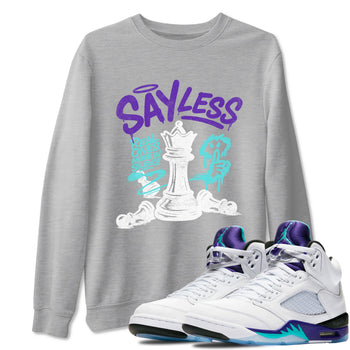 Say Less sneaker match t-shirt styled to complete your fit with the Air Jordan 5 Grape sneakers, shown in Heather Grey 1.