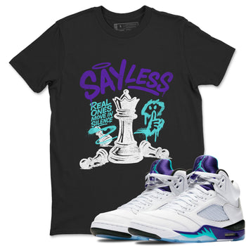 Say Less sneaker match t-shirt styled to complete your fit with the Air Jordan 5 Grape sneakers, shown in Black 1.