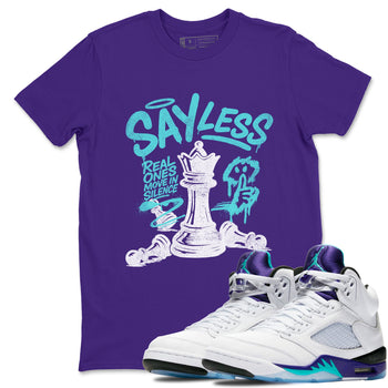 Say Less sneaker match t-shirt styled to complete your fit with the Air Jordan 5 Grape sneakers, shown in Purple 1.