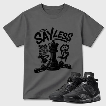 Sneaker match tees – Sneaker Tees To Match Air Jordan 6 Cap and Gown Shoes – Say Less Tee Cool Grey 1