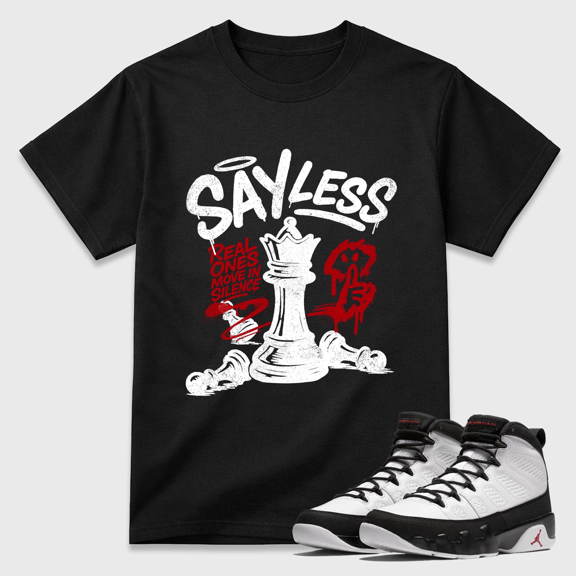Say Less Graphic T-Shirt featuring original streetwear artwork designed to match the Air Jordan 9 True Red. Black 1 Graphic T-Shirt.