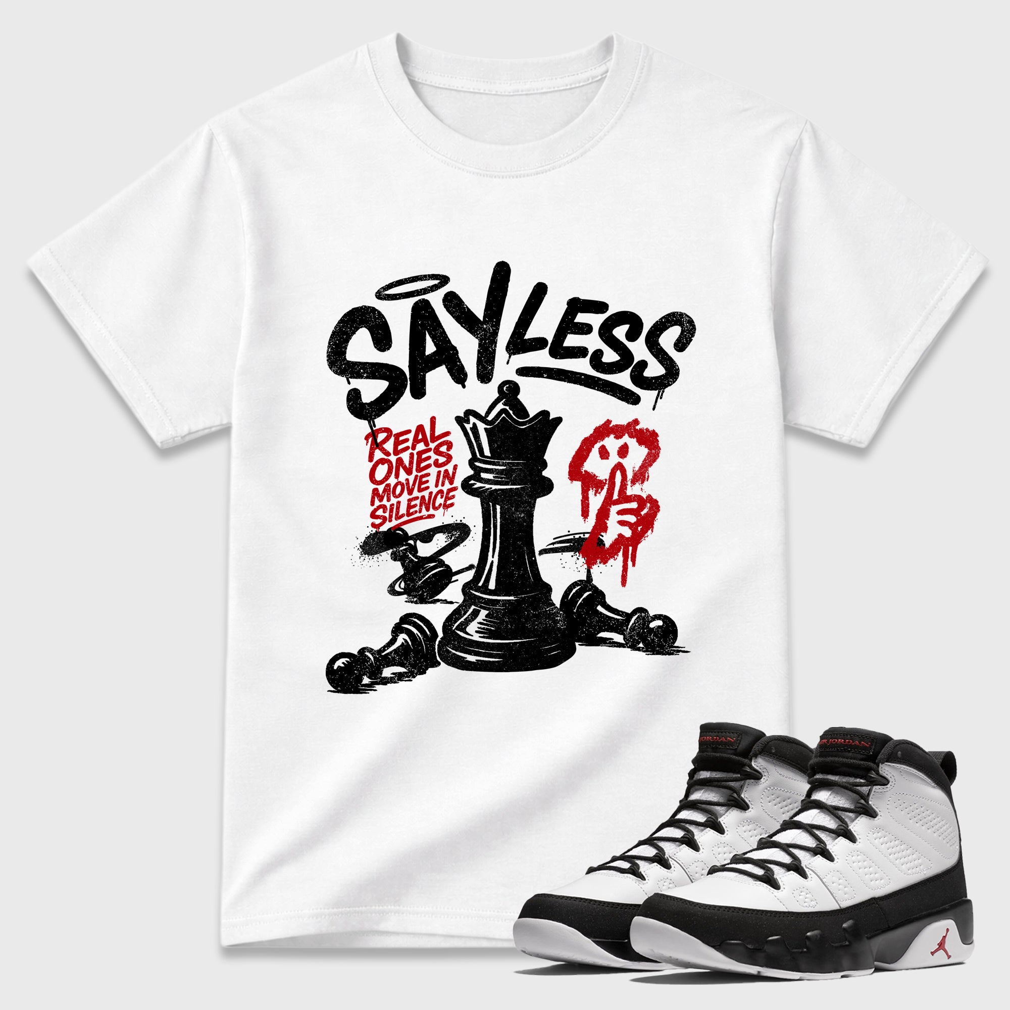 Say Less Graphic T-Shirt featuring original streetwear artwork designed to match the Air Jordan 9 True Red. White 1 Graphic T-Shirt.