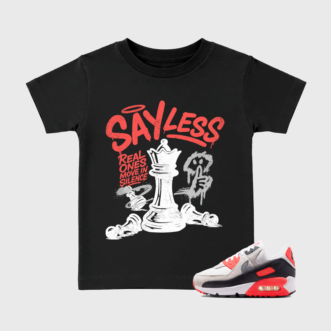Sneaker match tees – Sneaker Tees To Match Air Max 90 Infrared Shoes – Say Less Kids T-Shirt Black 1