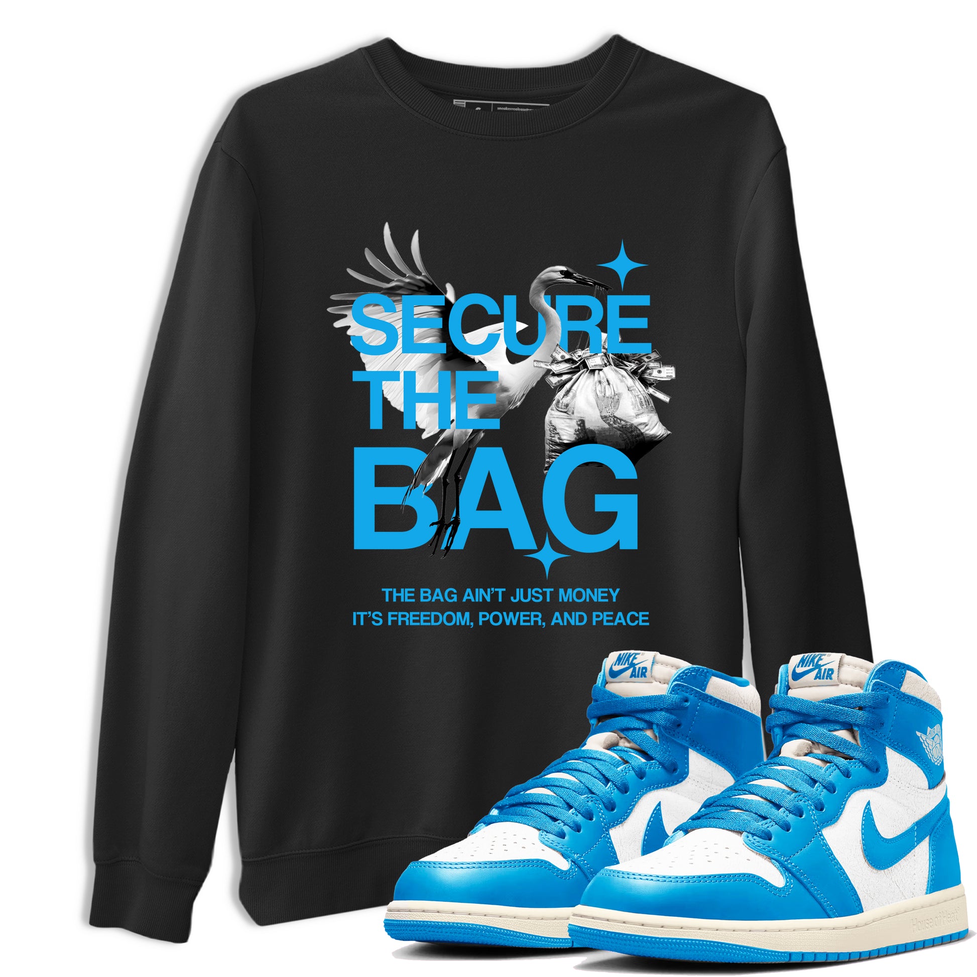 Secure The Bag SNRT Sneaker Tees - Air Jordan 1 UNC Reimagined - SNRT Sneaker T-shirts