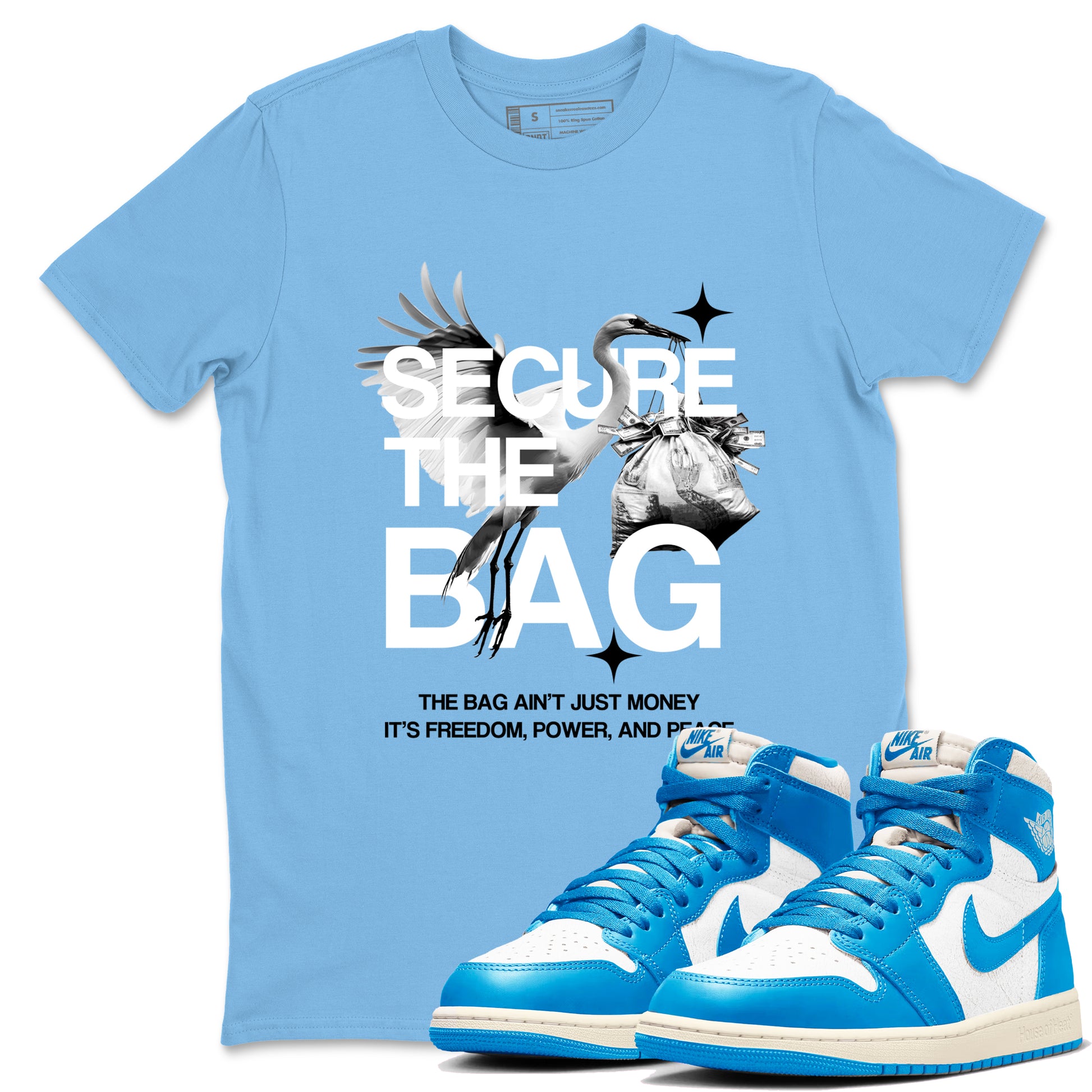 Secure The Bag SNRT Sneaker Tees - Air Jordan 1 UNC Reimagined - SNRT Sneaker T-shirts