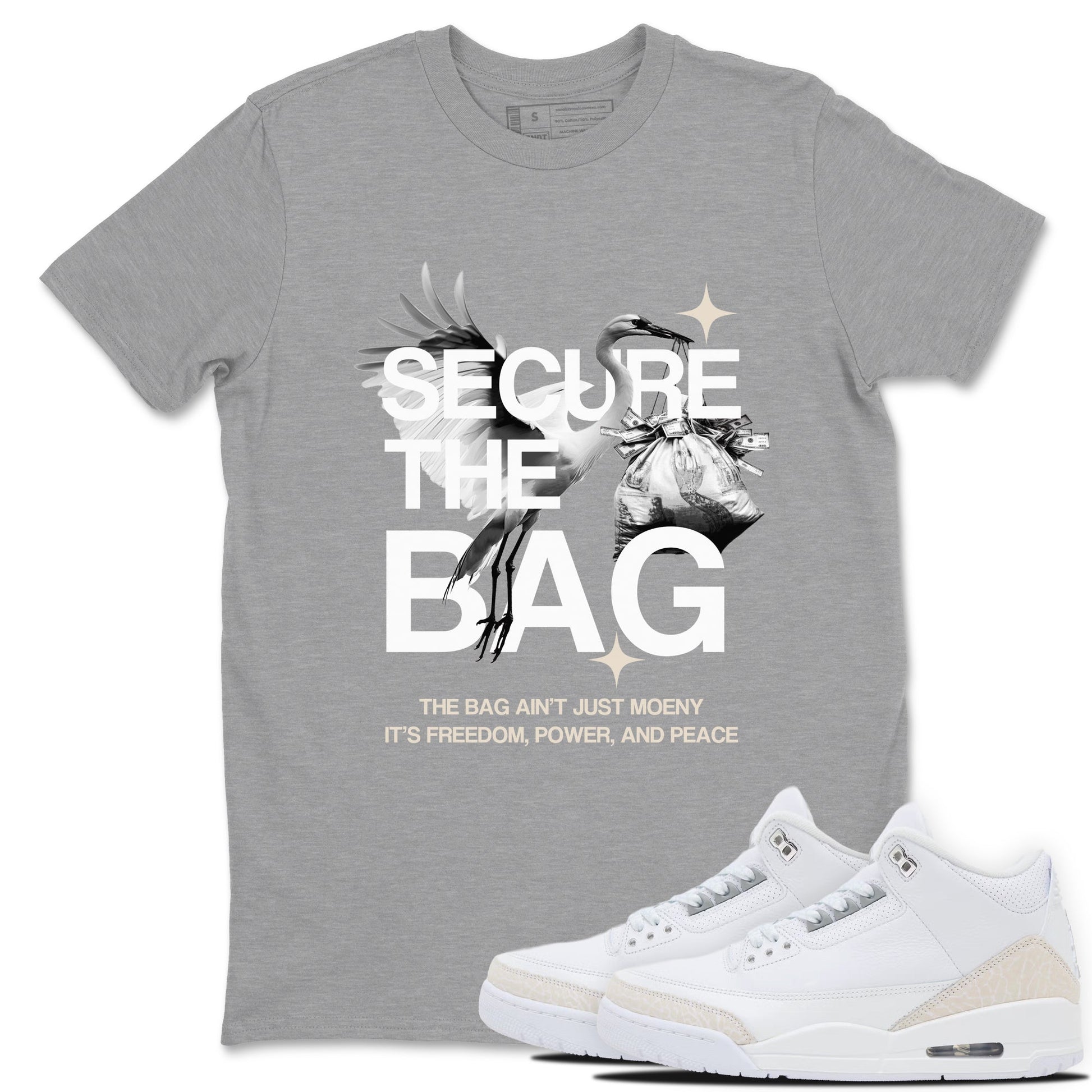 Secure The Bag SNRT Sneaker Tees - Air Jordan 3 Pure Money
