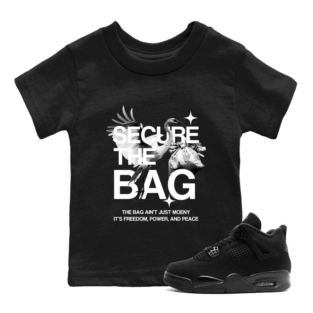 Sneaker match tees – Sneaker Tees To Match Air Jordan 4 Black Cat Shoes – Secure The Bag Kids T-Shirt Black 1