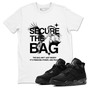Sneaker Threads – Sneaker Tees To Match Air Jordan 4 Black Cat – Secure The Bag Graphic Tee White 1. Perfect for Jordan releases 2025 colorways.