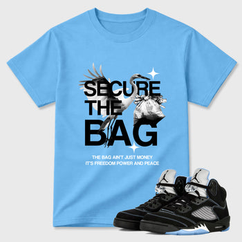 Secure The Bag Graphic T-Shirt sneaker match tee designed for the Air Jordan 5 Black Carolina, featuring coordinated color options for a perfect streetwear match. Carolina Blue 1 shirt.