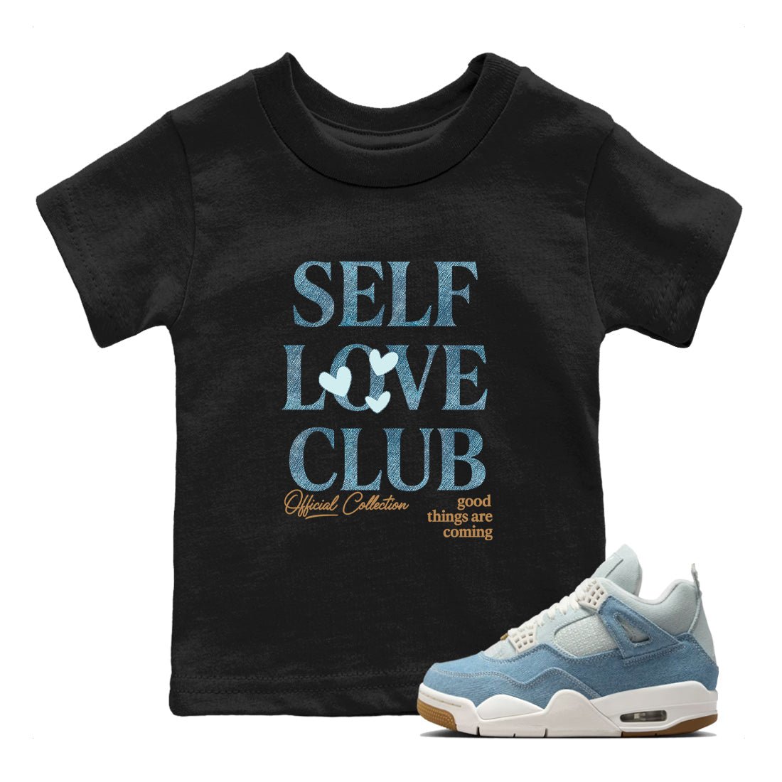 Sneaker match tees – Sneaker Tees To Match 4s Worn Blue Air Jordan 4 Denim Shoes – Self Love Club Kids T-Shirt Black 1