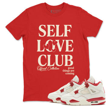 Sneaker match tees – Sneaker Tees To Match Air Jordan 4 Valentines Day Shoes – Self Love Club Tee Red 1