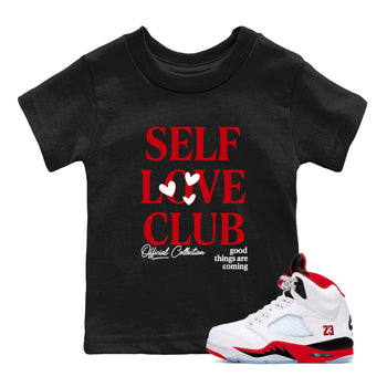 5s Fire Red Sneaker match tees – Sneaker Tees To Match Jordan 5 Retro Fire Red Sneakers – Self Love Club Kids Graphic T-Shirt Black 1