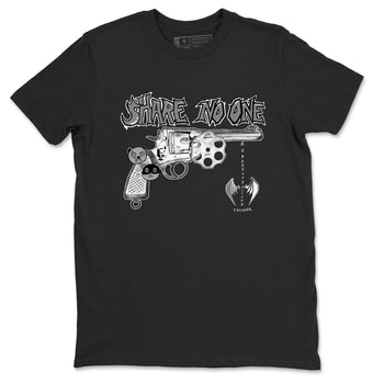 AJ1 Wolf Grey shirts to match jordans Share No One sneaker match tees Air Jordan 1 Wolf Grey SNRT Sneaker Tees streetwear brand Black 2 unisex cotton tee