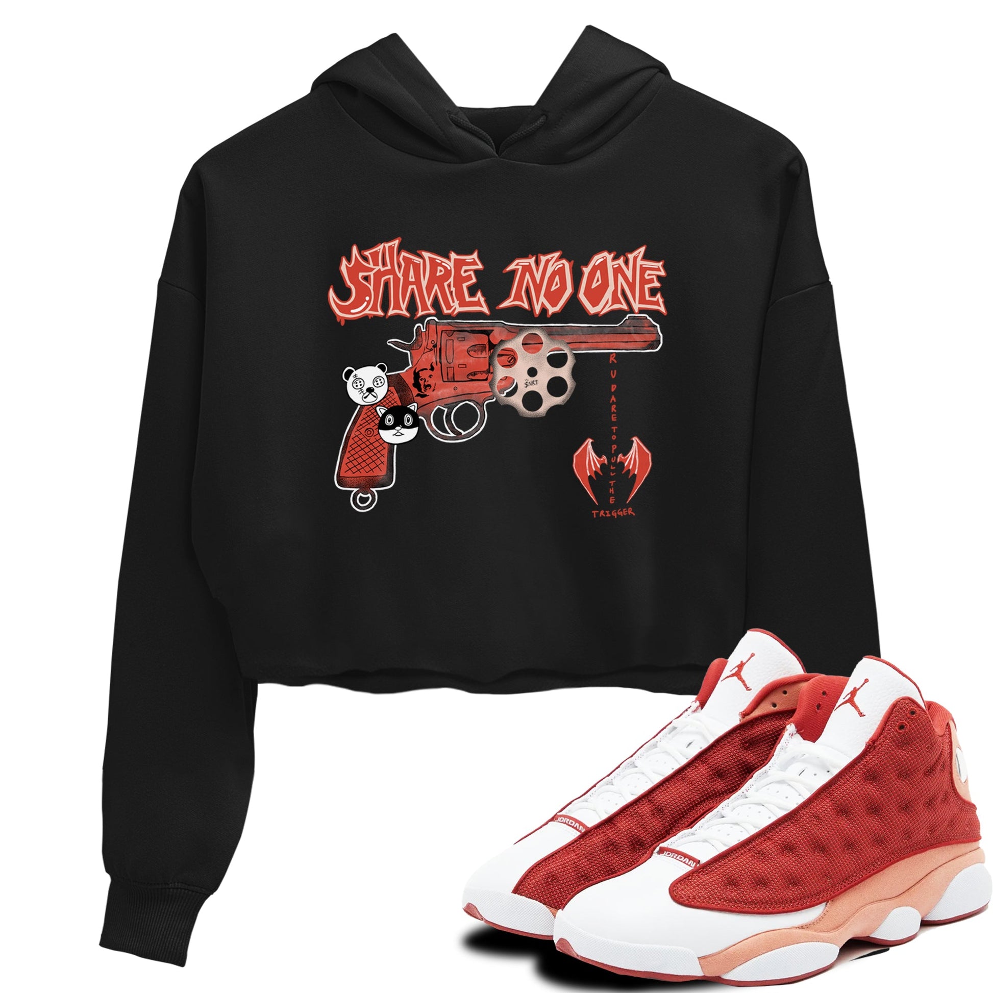 AJ13 Dune Red shirts to match jordans Share No One sneaker match tees Air Jordan 13 Dune Red SNRT Sneaker Tees streetwear brand Black 1 crop tee