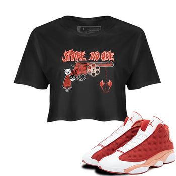 AJ13 Dune Red shirts to match jordans Share No One sneaker match tees Air Jordan 13 Dune Red SNRT Sneaker Tees streetwear brand Black 1 crop tee