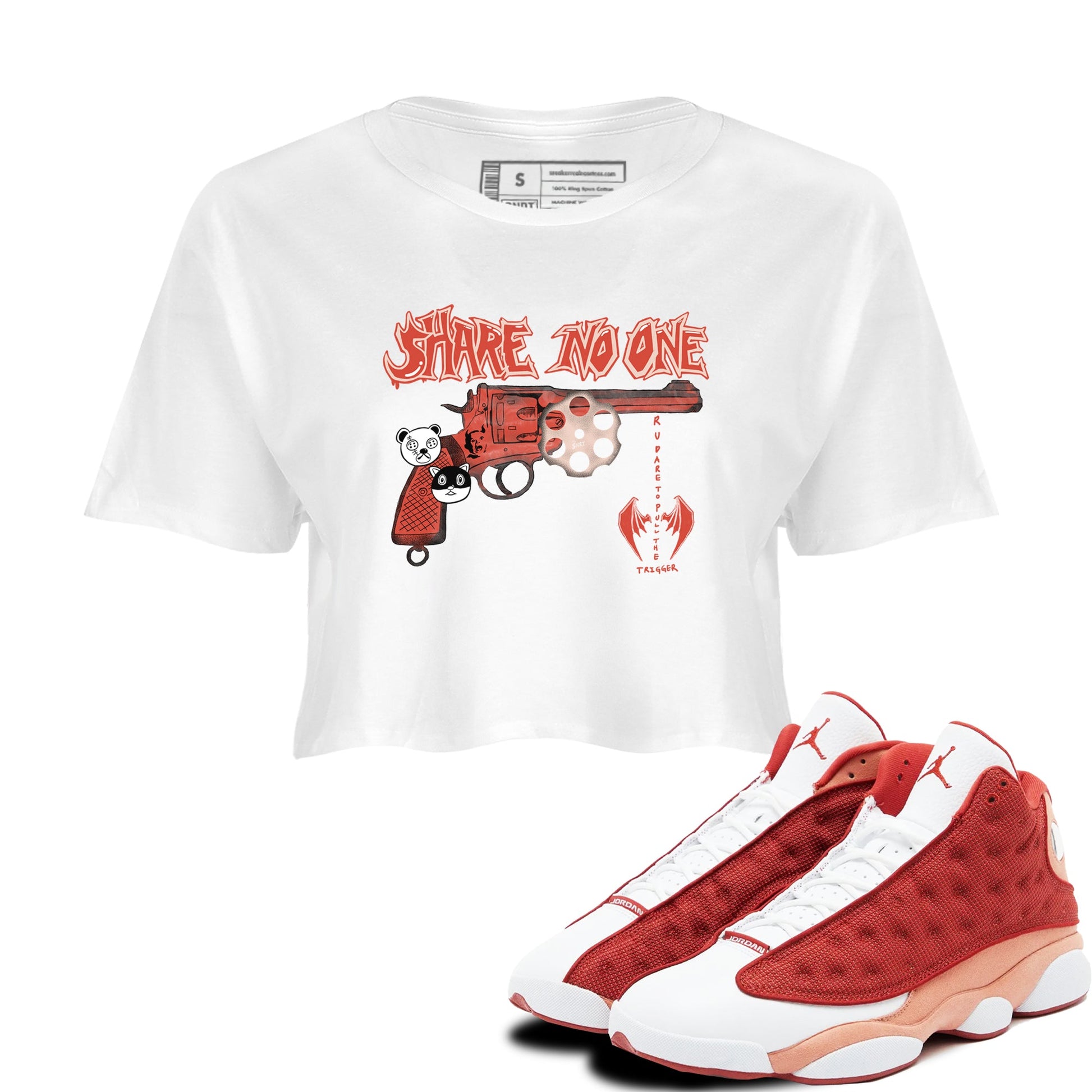 AJ13 Dune Red shirts to match jordans Share No One sneaker match tees Air Jordan 13 Dune Red SNRT Sneaker Tees streetwear brand White 1 crop tee