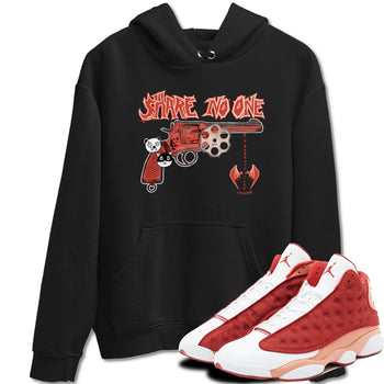 AJ13 Dune Red shirts to match jordans Share No One sneaker match tees Air Jordan 13 Dune Red SNRT Sneaker Tees streetwear brand Black 1 unisex cotton tee