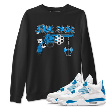 Air Jordan 4 Military Blue shirt to match jordans Share No One sneaker tees Air Jordan 4 Military Blue SNRT Sneaker Release Tees unisex cotton Black 1 crew neck shirt