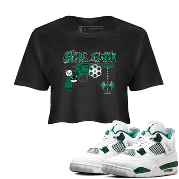 4s Oxidized Green shirts to match jordans Share No One sneaker match tees Air Jordan 4 Oxidized Green SNRT Sneaker Tees streetwear brand Black 1 crop tee