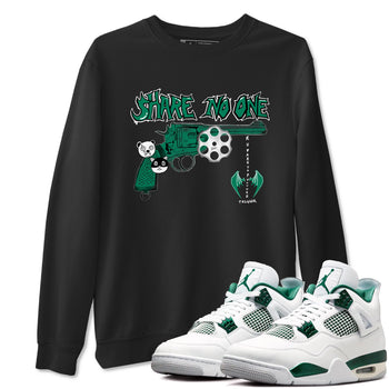 4s Oxidized Green shirts to match jordans Share No One sneaker match tees Air Jordan 4 Oxidized Green SNRT Sneaker Tees streetwear brand Black 1 unisex cotton tee