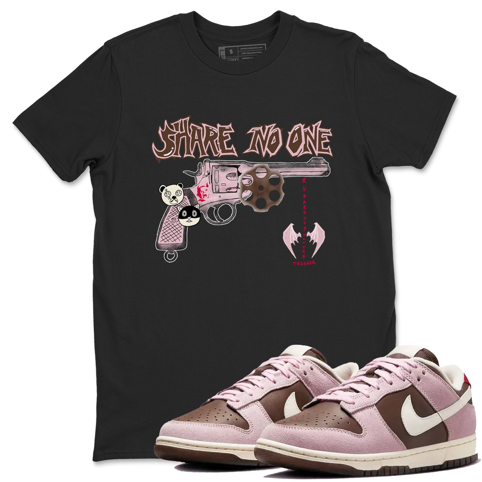 Dunk Cacao Wow And Pink foam shirts to match jordans Share No One sneaker match tees Dunk Cacao Wow And Pink foam SNRT Sneaker Tees streetwear brand Black 1 unisex cotton tee