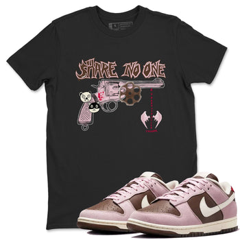Dunk Cacao Wow And Pink foam shirts to match jordans Share No One sneaker match tees Dunk Cacao Wow And Pink foam SNRT Sneaker Tees streetwear brand Black 1 unisex cotton tee