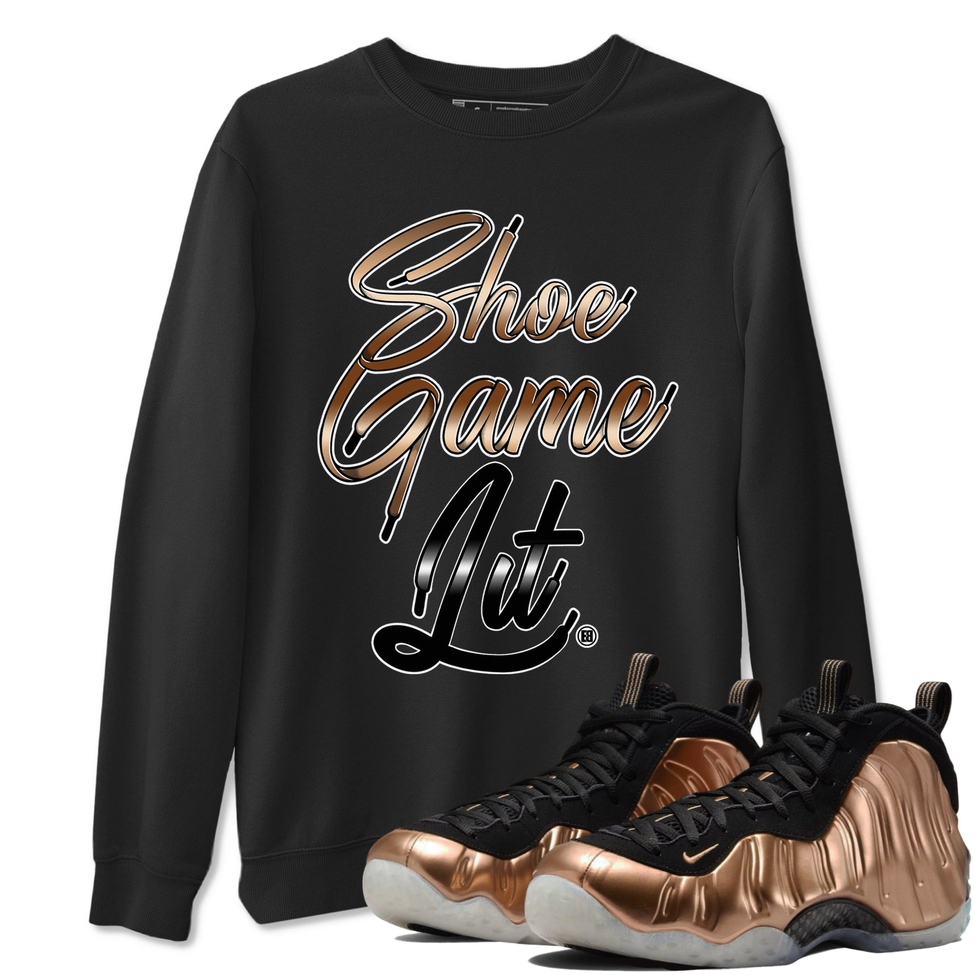 Foams One Metallic Copper shirts to match jordans Shoe Game Lit Shoe Lace sneaker match tees Air Foamposite One Metallic Copper match shoes to clothes SNRT Sneaker Tees unisex cotton Black 1 shirts