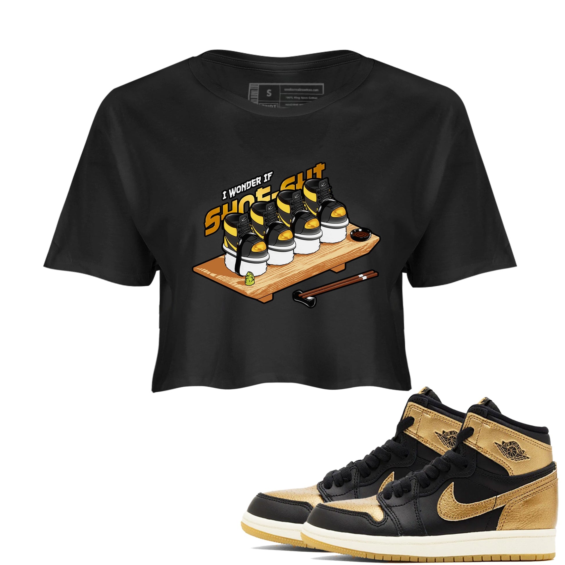 1s Black Metallic Gold shirts to match jordans Shoe-Shi sneaker match tees Jordan 1 High OG Black and Gold SNRT Sneaker Tees streetwear brand Black 1 crop tee