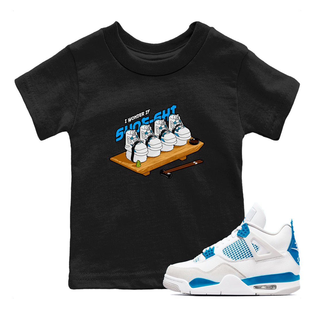 Air Jordan 4 Industrial Blue shirt to match jordans Shoe-Shi sneaker tees Air Jordan 4 Military Blue SNRT sneaker release tees baby toddler Black 1 cotton Shirt