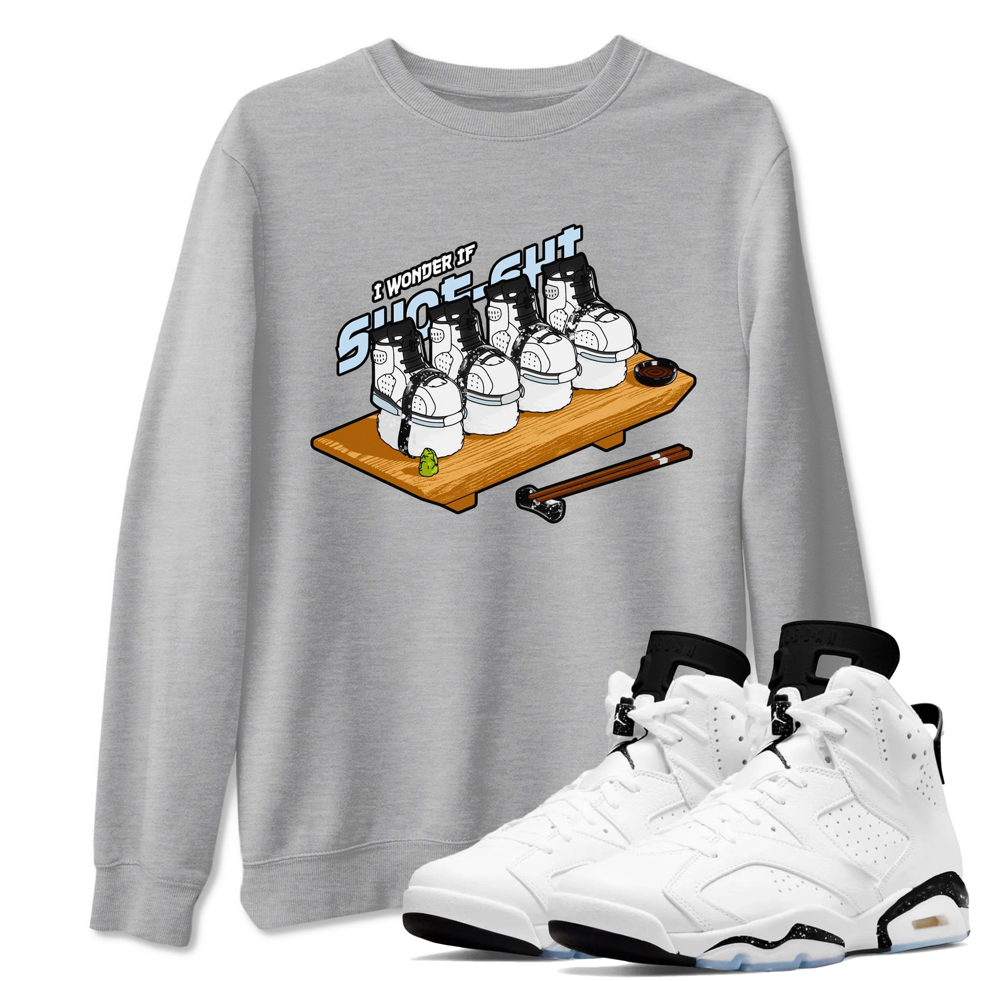 AJ6 White Black shirts to match jordans Shoe-Shi sneaker match tees Air Jordan 6 White Black SNRT Sneaker Tees streetwear brand Heather Grey 1 unisex cotton tee