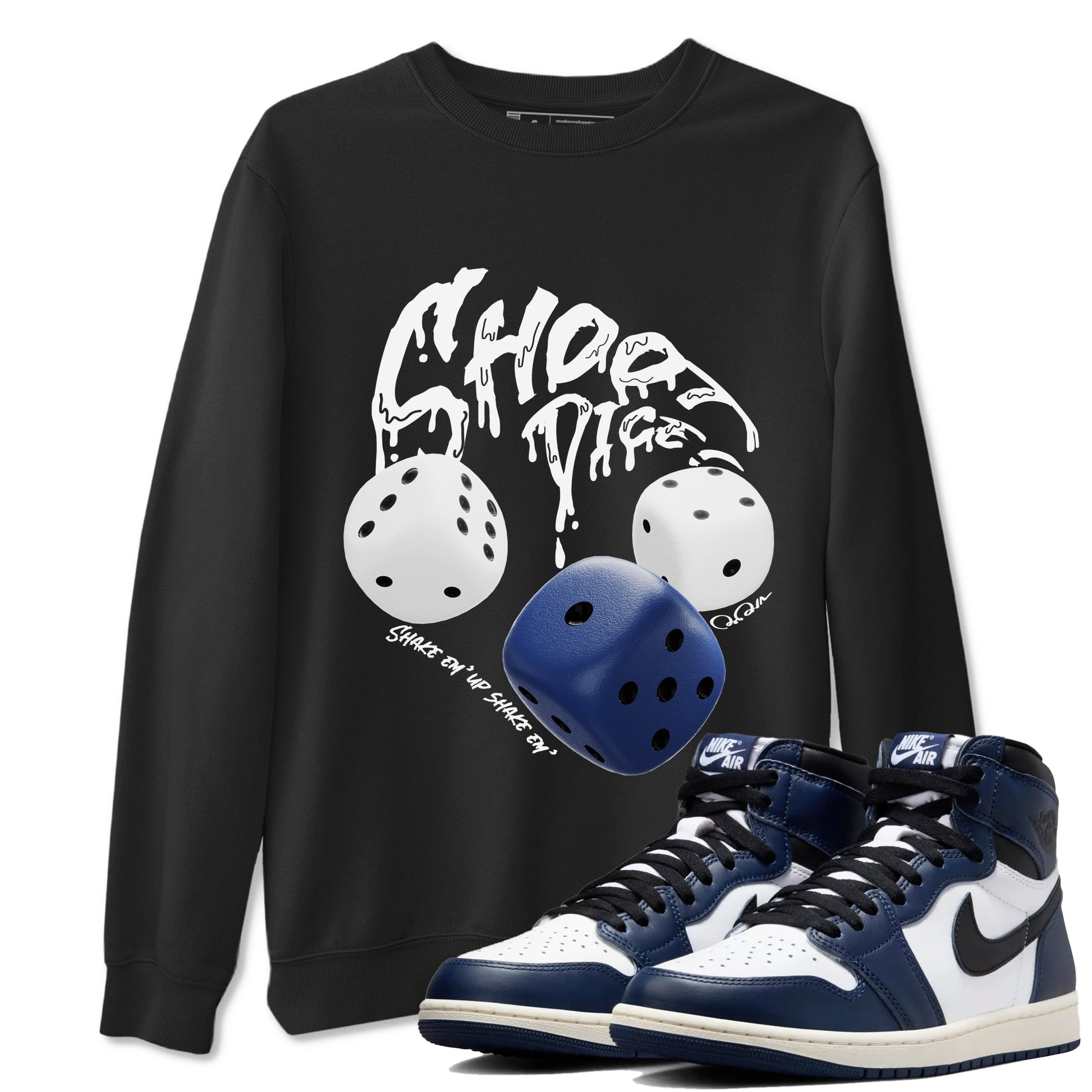 1s Midnight Navy shirts to match jordans Shoot Dice sneaker match tees Air Jordan 1 Midnight Navy match shoes to clothes SNRT Sneaker Tees unisex cotton Black 1 shirts
