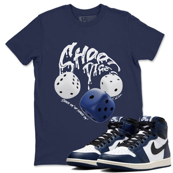 1s Midnight Navy shirts to match jordans Shoot Dice sneaker match tees Air Jordan 1 Midnight Navy match shoes to clothes SNRT Sneaker Tees unisex cotton Navy 1 shirts