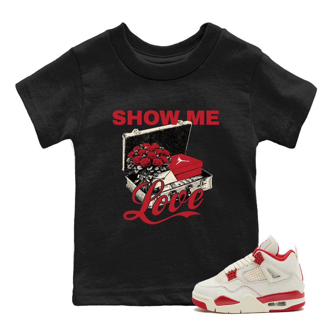 Best Sneakerfits graphic tee – Perfect Valentine's Day outfits to match Air Jordan 4 Valentines Day – Show Me Love Kids T-Shirt Black 1