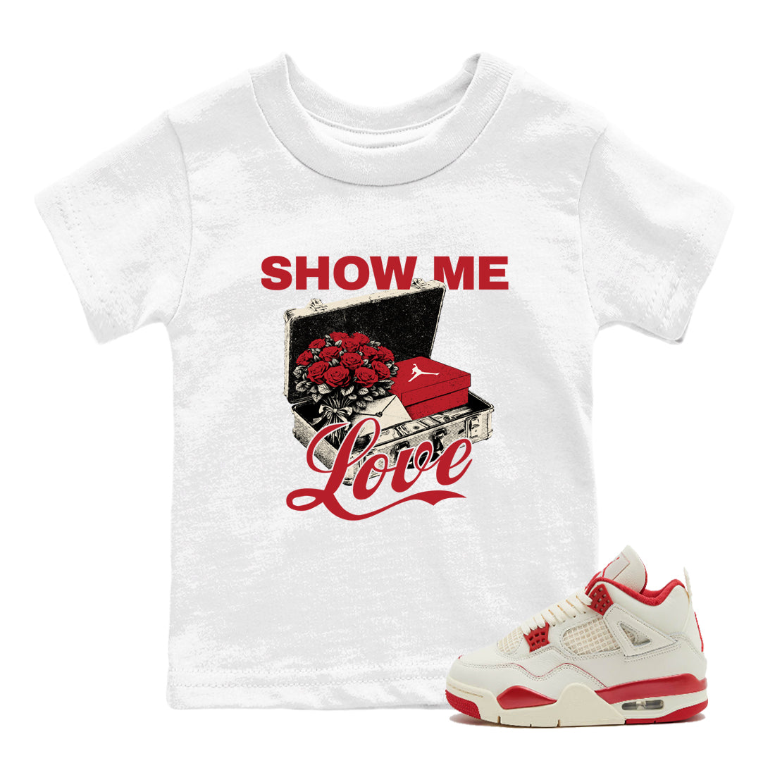 Best Sneakerfits graphic tee – Perfect Valentine's Day outfits to match Air Jordan 4 Valentines Day – Show Me Love Kids T-Shirt White 1