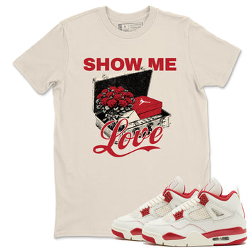 Best Sneakerfits graphic tee – Perfect Valentine's Day outfits to match Air Jordan 4 Valentines Day – Show Me Love Tee Natural 1