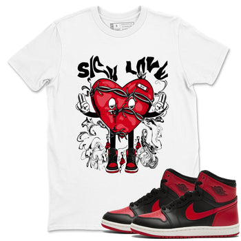 1s '85 Bred shirts to match jordans Sick Love best t shirts to wear with jordans AJ1 Retro High OG '85 Bred match shoes to clothes SNRT Sneaker Tees unisex cotton White 1 shirts