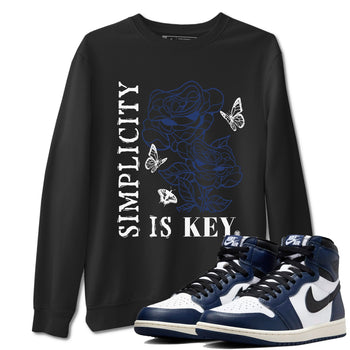 1s Midnight Navy shirts to match jordans Simplicity Is Key sneaker match tees Air Jordan 1 Midnight Navy match shoes to clothes SNRT Sneaker Tees unisex cotton Black 1 shirts